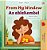 From My Window (English Hungarian Bilingual Kids Book)-.. - Imagem 1