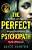 The Perfect Psychopath-.. - Imagem 1