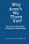 Why Aren't We There Yet?: Taking Personal Responsibility For Creating An Inclusive Campus-.. - Imagem 1