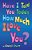 Have I Told You Today How Much I Love You?-.. - Imagem 1