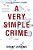 A Very Simple Crime-.. - Imagem 1
