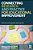 Connecting Research And Practice For Educational Improvement: Ethical And Equitable Approaches-.. - Imagem 1