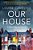 Our House-.. - Imagem 1