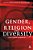 Gender, Religion And Diversity: Cross-Cultural Perspectives-.. - Imagem 1