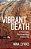 Vibrant Death: A Posthuman Phenomenology Of Mourning-.. - Imagem 1