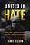 United In Hate: The Left's Romance With Tyranny, Terror, And Hamas-.. - Imagem 1