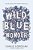 Wild Blue Wonder-.. - Imagem 1