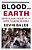 Blood And Earth: Modern Slavery, Ecocide, And The Secret To Saving The World-.. - Imagem 1