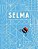 Selma-La Historia De Una Araña Estelar: (Spanish Edition)-.. - Imagem 1
