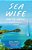 Sea Wife-.. - Imagem 1