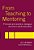From Teaching To Mentoring: Principles And Practice, Dialogue And Life In Adult Education-.. - Imagem 1