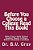 Before You Choose A College Read This Book!: What Every High School Student Needs To Know Before Choosing A College-.. - Imagem 1