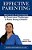 Effective Parenting: What Every Parent Needs To Overcome Challenges & Raise Strong Children-.. - Imagem 1