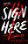 Sign Here-.. - Imagem 1