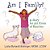 Am I Family?: A Story For All Kinds Of Families-.. - Imagem 1