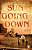 Sun Going Down-.. - Imagem 1