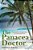 The Panacea Doctor: The Mysterious Disappearance Of A Beloved Physician-.. - Imagem 1