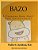 Bazo: A Coloring Book About Love And Letting Go-.. - Imagem 1