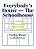 Everybody's House - The Schoolhouse: Best Techniques For Connecting Home, School, And Community-.. - Imagem 1