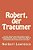 Robert, Der Traeumer: Auf Der Suche Nach Dem Glueck Geraet Kunstfaelscher Und Privatdetektiv Roberto In Abenteuer Mit Stasi, Terroristen M-1-.. - Imagem 1