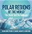 Polar Regions Of The World: The Arctic And The Antarctic Explorer Books For Grade 5 Children's Geography & Cultures Books-.. - Imagem 1