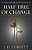 The Loomsridge Trilogy: Half Tree Of Change-.. - Imagem 1