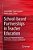 School-Based Partnerships In Teacher Education: A Research Informed Model For Universities, Schools And Beyond-.. - Imagem 1