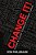 Change It!: Create A Career Centered College Culture-.. - Imagem 1