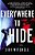 Everywhere To Hide-.. - Imagem 1