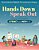 Hands Down, Speak Out: Listening And Talking Across Literacy And Math-.. - Imagem 1