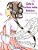 Girls In Ancient Asian Fashion - A Hand-Drawn Coloring Book-.. - Imagem 1