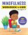 Mindfulness Workbook For Kids: 60+ Activities To Encourage Calm, Focus, And Compassion-.. - Imagem 1