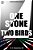 One Stone Two Birds: Based On Real Events-.. - Imagem 1