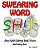 Swearing Word Adult Coloring Book Stress Relief Coloring Book Flowers: Beautiful Swears, Flower Art, Mandalas And Paisley Designs-.. - Imagem 1