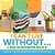 I Can't Live Without... A Book On Necessities Grade 2 Children's Growing Up And Facts Of Life Books-.. - Imagem 1