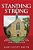 Standing Strong: Grove City College's 150-Year Journey In Faith, Freedom, And The Pursuit Of Excellence-.. - Imagem 1