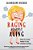 Raging Against Aging: Kicking & Screaming, Laughing & Crying, Stretching & Kvetching-.. - Imagem 1