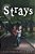 Strays-.. - Imagem 1