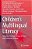 Children's Multilingual Literacy: Fostering Childhood Literacy In Home And Community Settings-.. - Imagem 1