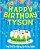 Happy Birthday Tyson - The Big Birthday Activity Book: Personalized Children's Activity Book-.. - Imagem 1