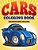 Cars Coloring Book: Coloring Book For Kids-.. - Imagem 1