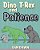 Dino T-Rex And Patience-.. - Imagem 1