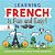 Learning French Is Fun And Easy! - Language Learning 4Th Grade Children's Foreign Language Books-.. - Imagem 1