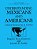 Understanding Mexicans And Americans: Cultural Perspectives In Conflict-.. - Imagem 1