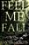 Feel Me Fall-.. - Imagem 1