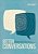 Better Conversations: Coaching Ourselves And Each Other To Be More Credible, Caring, And Connected-.. - Imagem 1