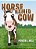 Horse Named Cow-.. - Imagem 1