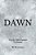 Dawn: The Girl Who Speaks To Ghosts-.. - Imagem 1