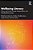 Wellbeing Literacy: Theory And Practice Through Multidisciplinary And Transdisciplinary Lenses-.. - Imagem 1