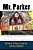 Mr. Parker-.. - Imagem 1